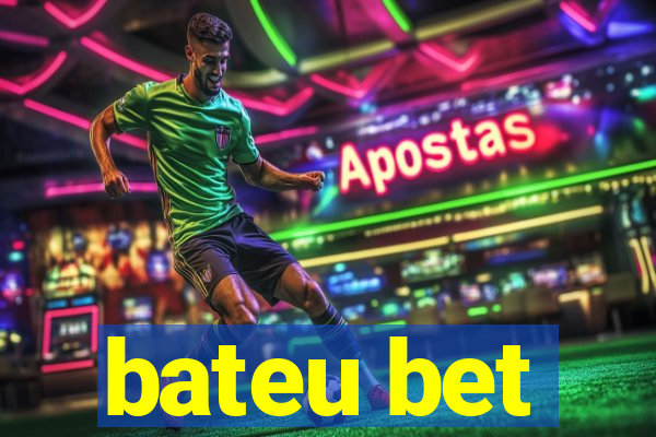 bateu bet